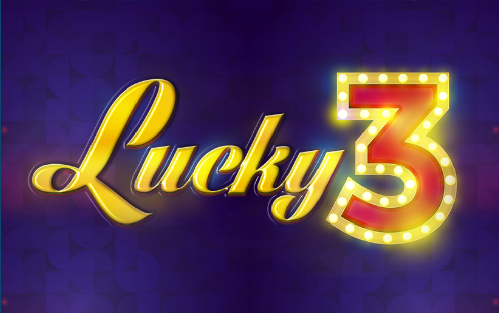 Lucky 3 : Menuju kemenangan yang tak terbatas