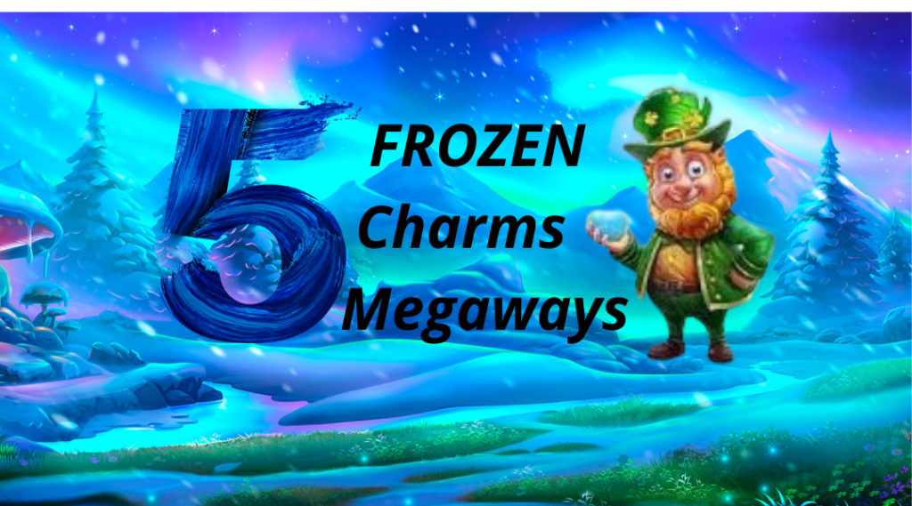 5 Frozen Charms Megaways